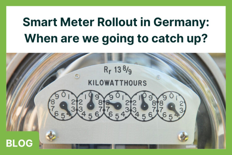 Smart Meter Rollout in Germany: When are we going to catch up?
