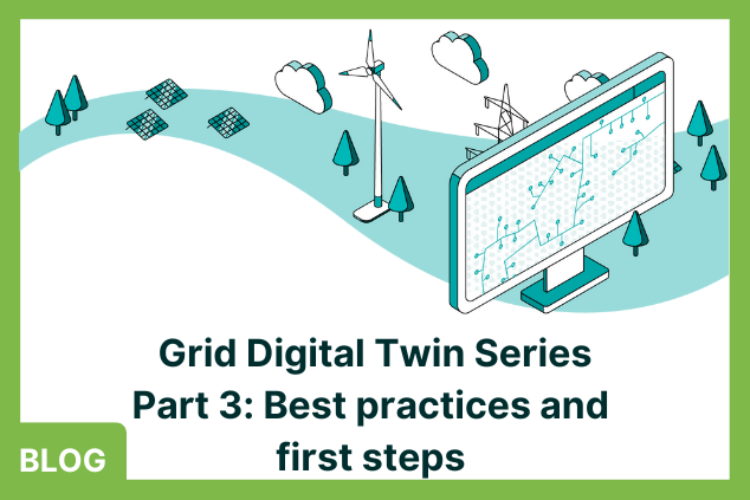 Digitaler Zwilling der Verteilnetze: Best Practices und erste Schritte